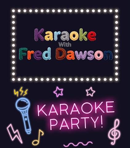 Karaoke with Fred Dawson